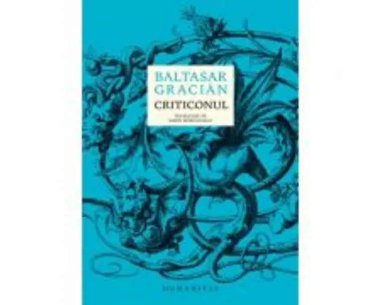 Criticonul - Baltasar Gracian