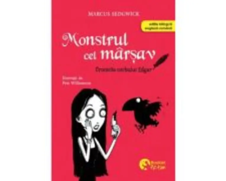 Cronicile corbului Edgar. Monstrul cel marsav - Marcus Sedgwick