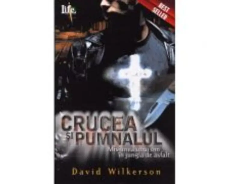 Crucea si pumnalul - David Wilkerson
