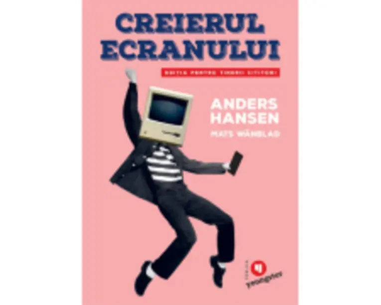 Creierul ecranului pentru tinerii cititori - Anders Hansen