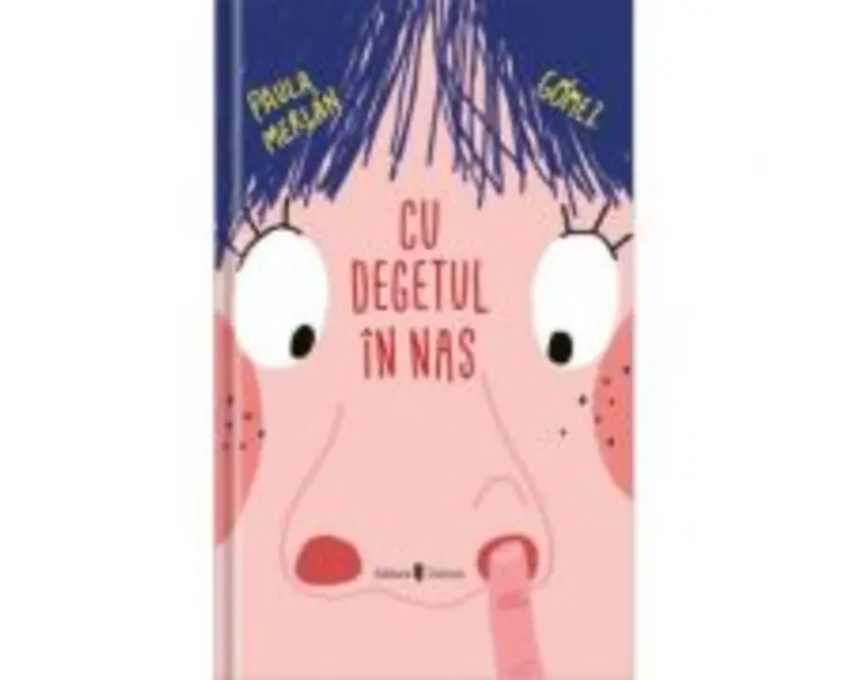 Cu degetul in nas - Paula Merlan Gomez
