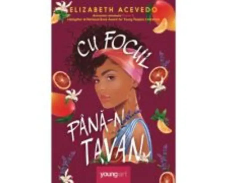 Cu focul pana-n tavan - Elizabeth Acevedo