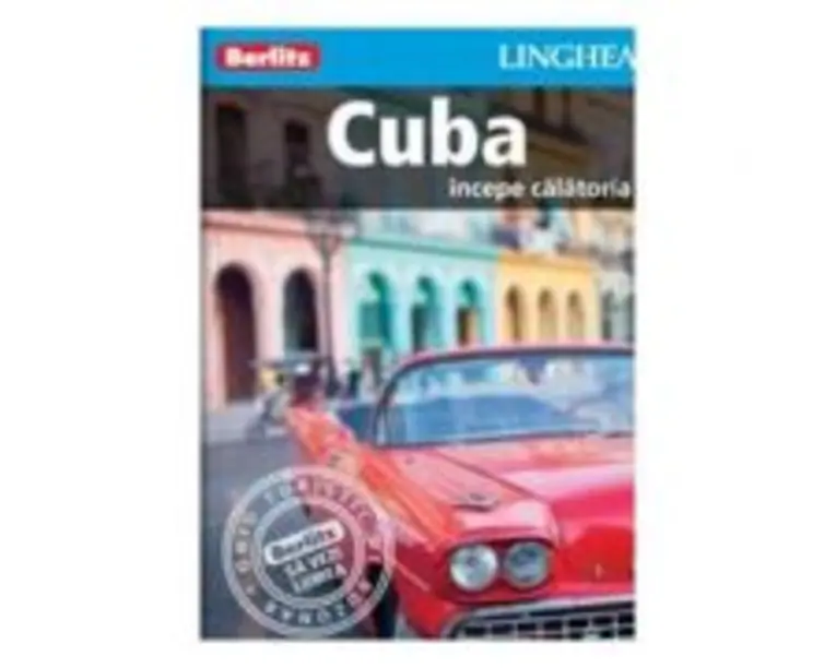Cuba. Incepe calatoria - Berlitz