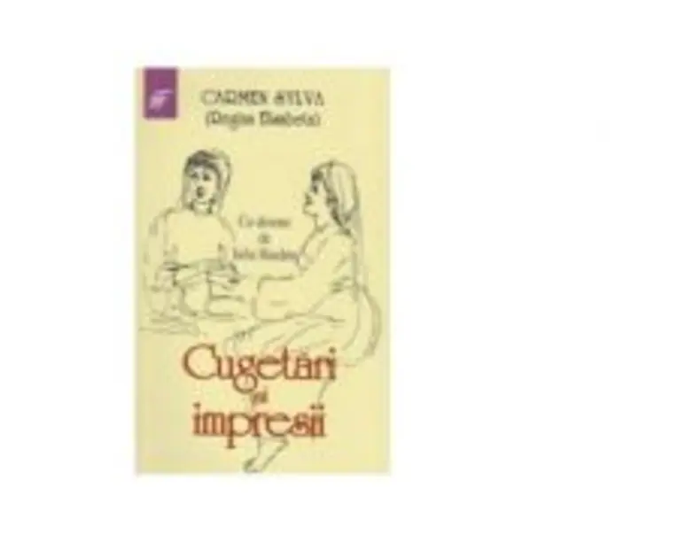 Cugetari si impresii - Carmen Sylva