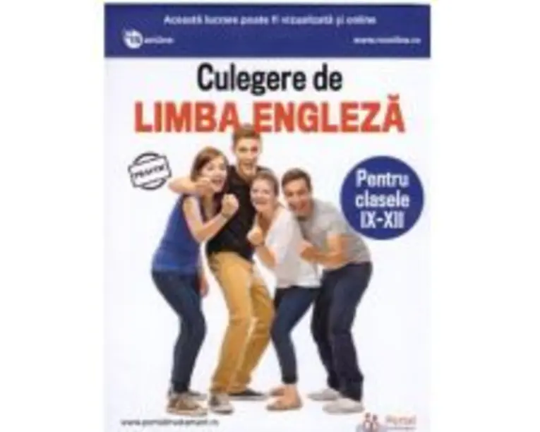 Culegere de limba engleza. Clasele 9-12 - Daniela Stefania Ionescu