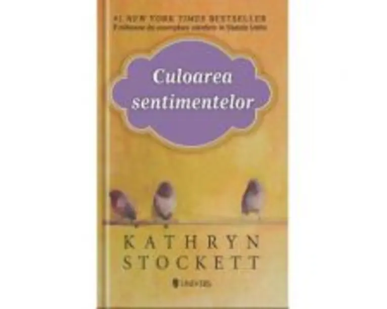 Culoarea sentimentelor - Kathryn Stockett