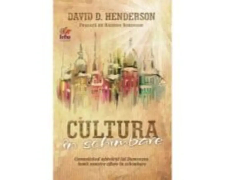 Cultura in schimbare - David D. Henderson