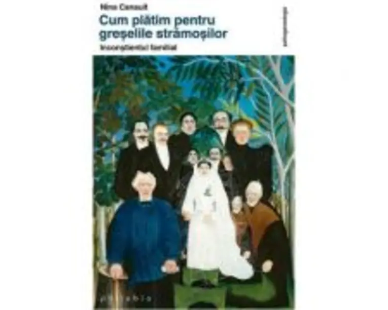 Cum platim pentru greselile stramosilor - Nina Canault