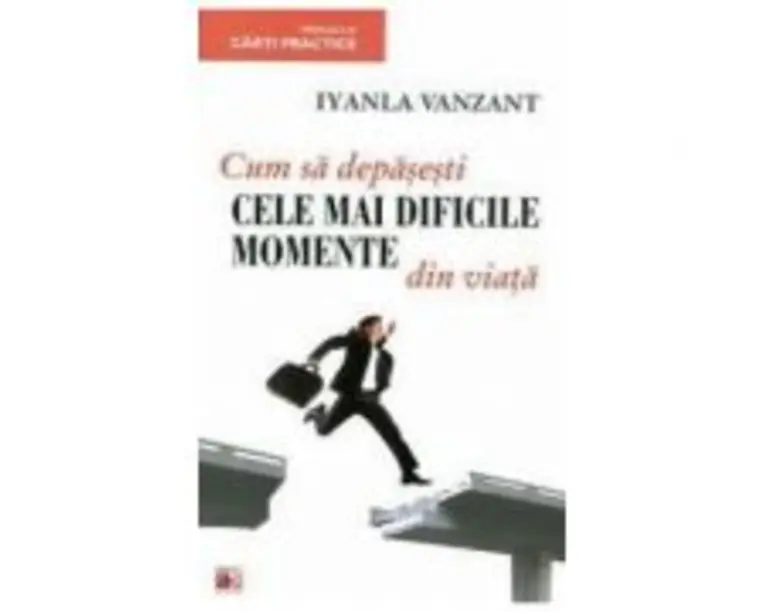 Cum sa depasesti cele mai dificile momente din viata - Iyanla Vanzant