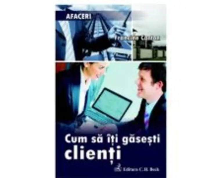 Cum sa iti gasesti clienti - Francine Carton