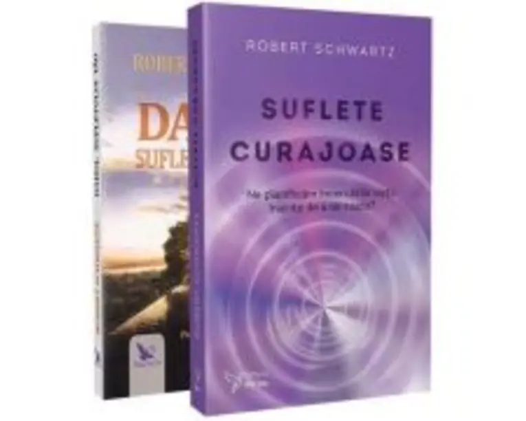 Pachet de carti pentru sufletul tau - Robert Schwartz