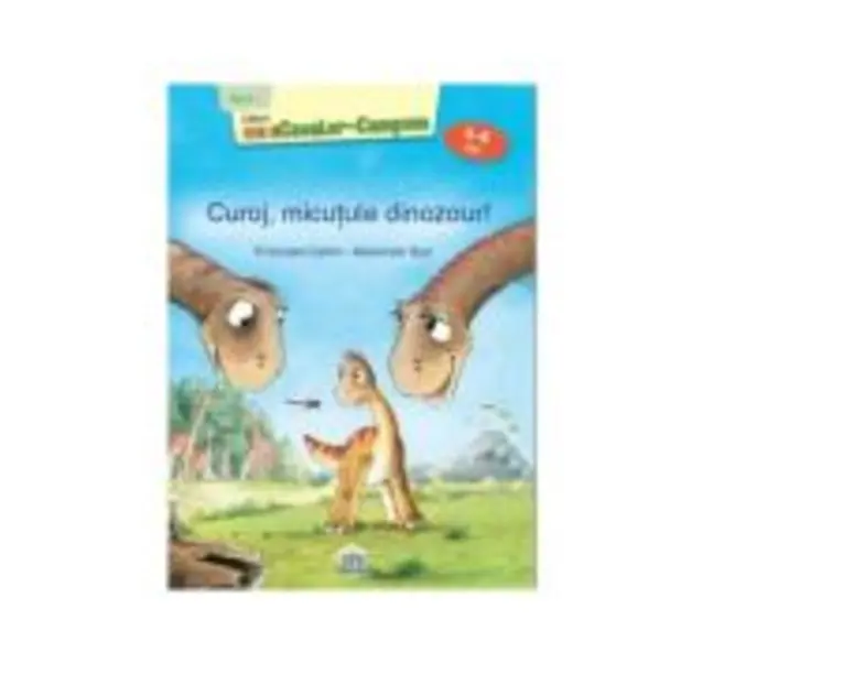 Curaj, micutule dinozaur! Nivel 1 - Cititorii miniCavaler-Campion (5-6 ani) - Franziska Gehm, Alexander Bux