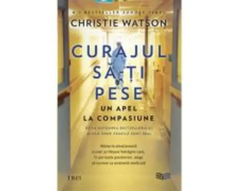 Curajul sa-ti pese - Christie Watson