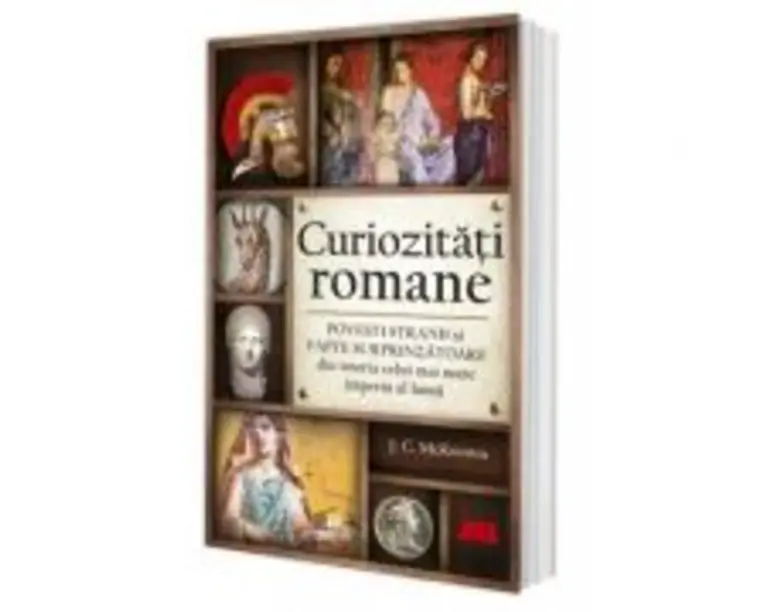 Curiozitati romane - J. C. McKeown