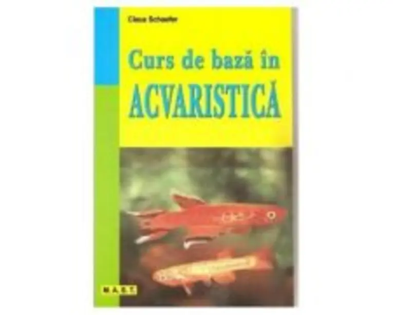 Curs de baza In Acvaristica - Claus Schaefer