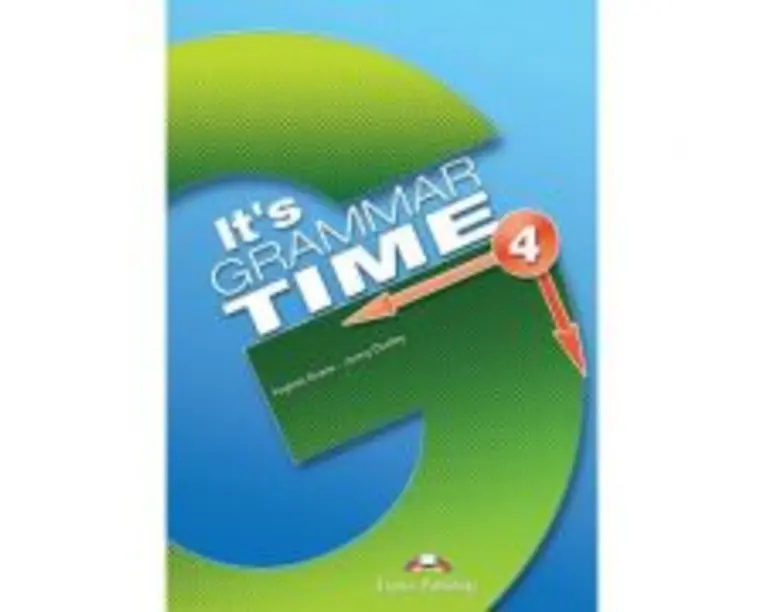 Curs de gramatica limba engleza It's Grammar Time 4 Manualul elevului cu Digibook App - Jenny Dooley, Virginia Evans