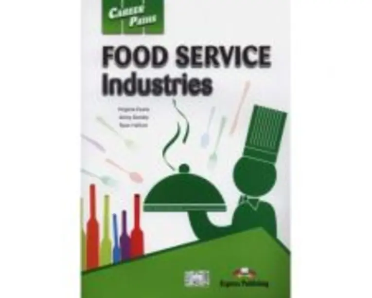 Curs limba engleza Career Paths Food Service Industries Manualul elevului cu cross-platform application - Virginia Evans, Jenny Dooley, Ryan Hallum