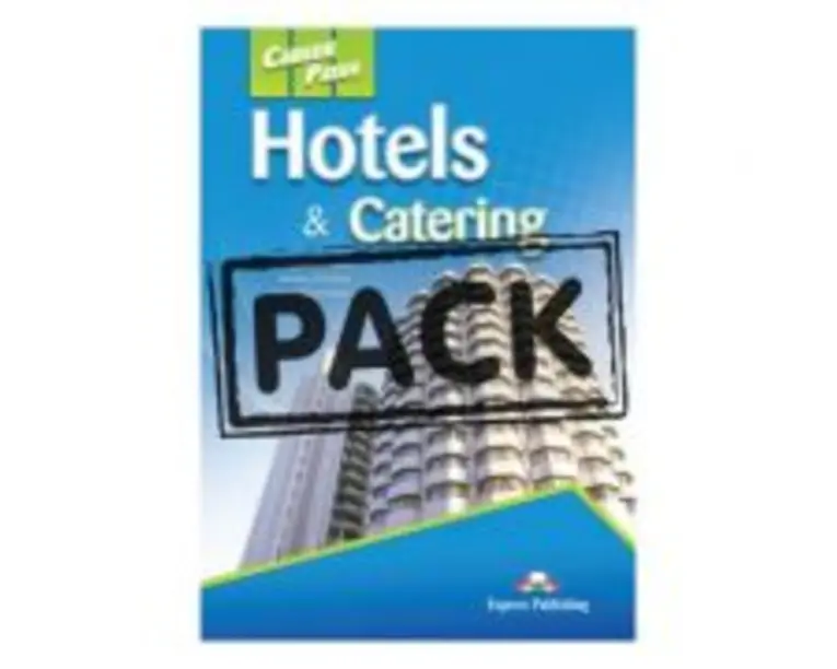 Curs limba engleza Career Paths Hotels &amp; Catering Pachetul elevului - Virginia Evans