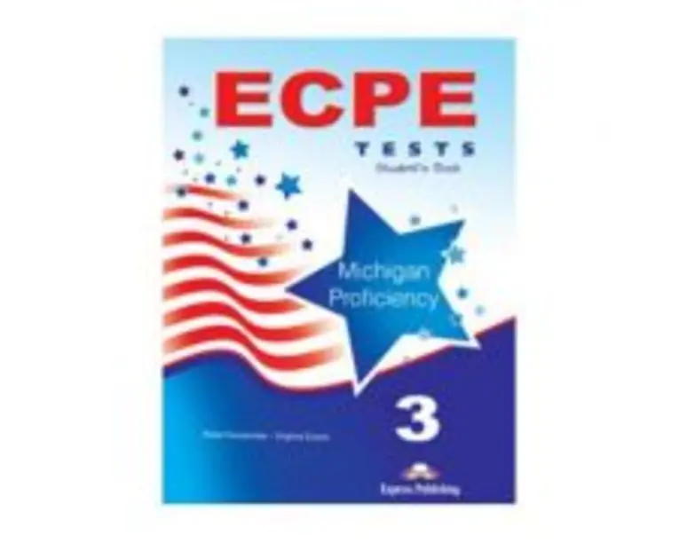 Curs Limba Engleza ECPE 3 Test for the Michigan Proficiency Manualul elevului - Peter Humphries, Virginia Evans