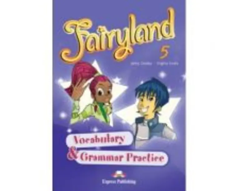 Curs limba engleza Fairyland 5 Caiet de gramatica si vocabular - Jenny Dooley