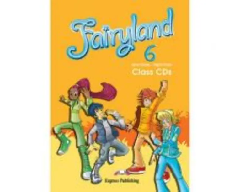Curs limba engleza Fairyland 6 Audio. Set 4 CD - Jenny Dooley, Virginia Evans