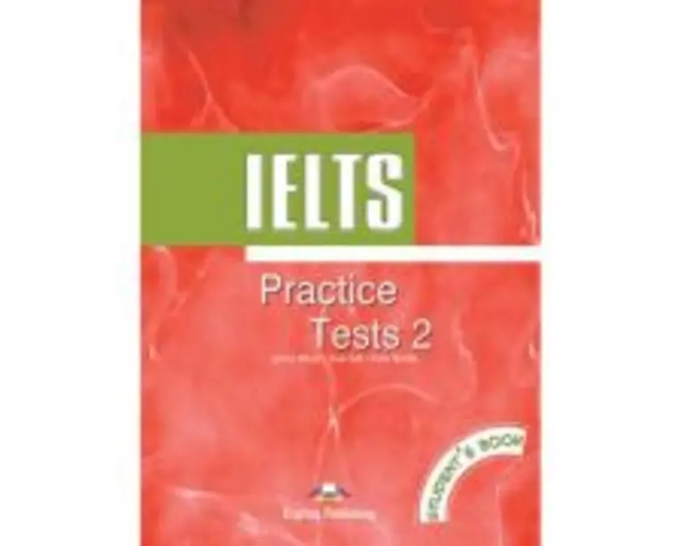 Curs limba engleza IELTS Practice test 2 Manualul elevului - James Milton, Huw Bell, Peter Neville