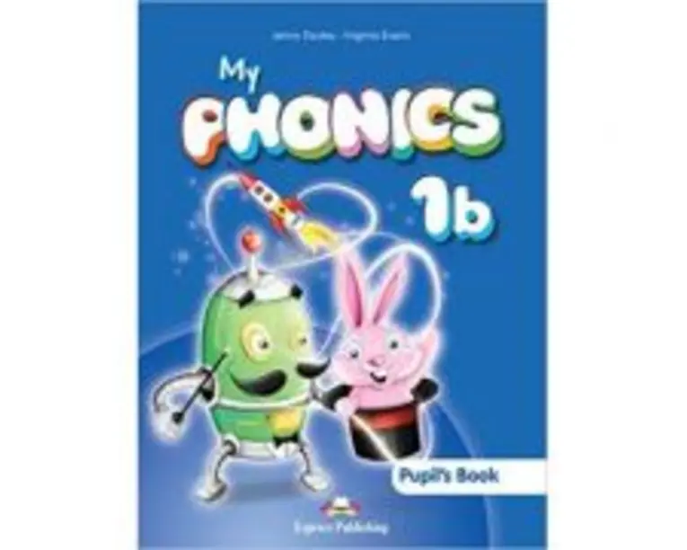Curs limba engleza My Phonics 1B Manualul elevului cu cross-platform app. - Jenny Dooley, Virginia Evans