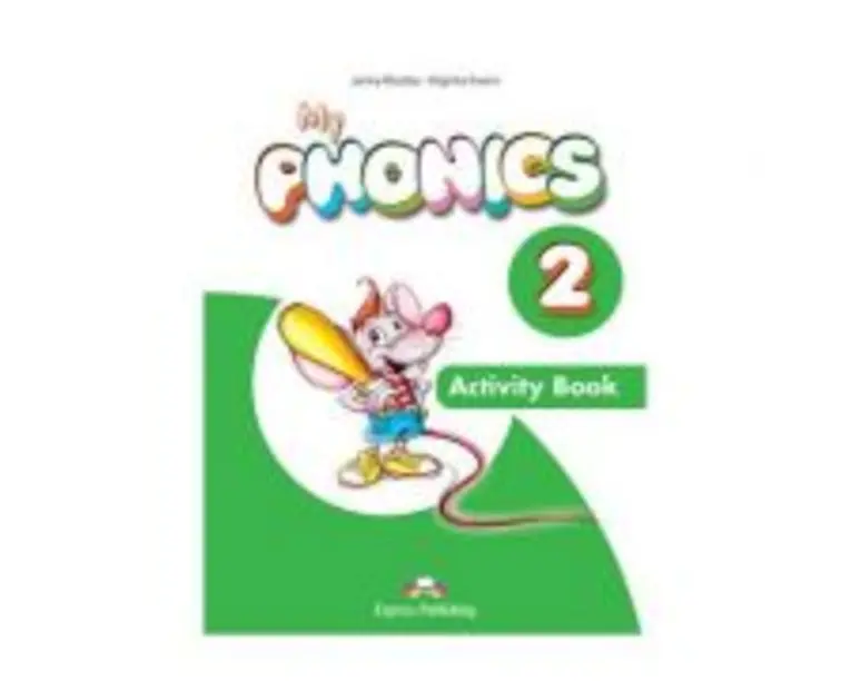 Curs limba engleza My Phonics 2 Caiet cu Cross-Platform App - Jenny Dooley, Virginia Evans