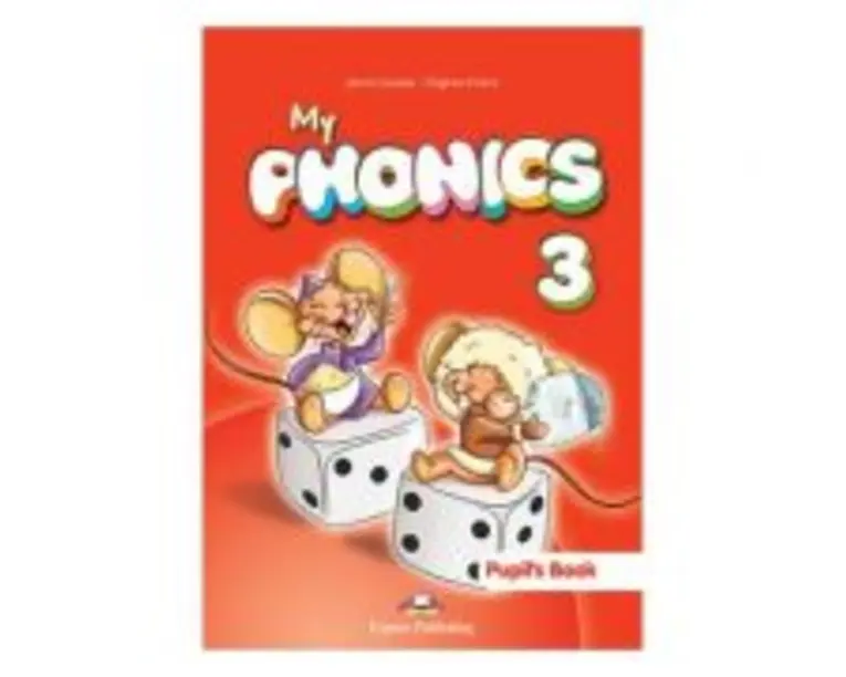 Curs limba engleza My Phonics 3 Manual cu cross-platform App - Jenny Dooley, Virginia Evans