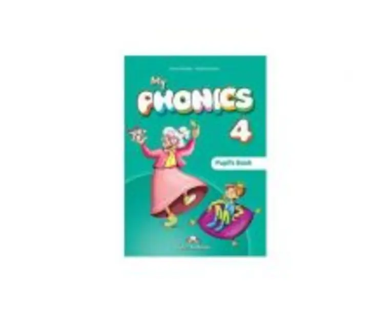 Curs limba engleza My Phonics 4 Manualul elevului cu cross-platform app. - Jenny Dooley
