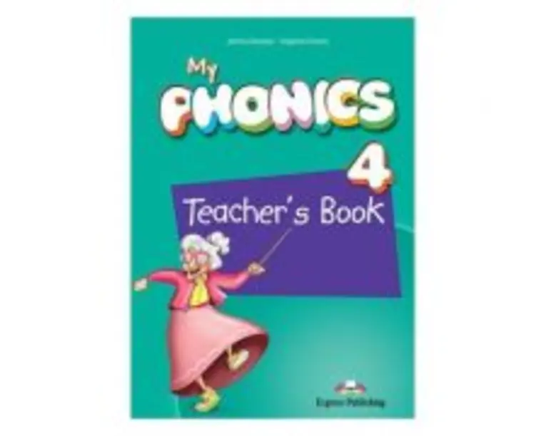 Curs limba engleza My Phonics 4 Manualul profesorului cu cross-platform application - Jenny Dooley