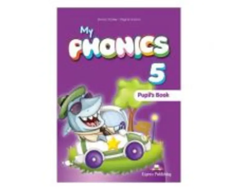 Curs limba engleza My Phonics 5 Manual cu Cross-Platform App - Jenny Dooley, Virginia Evans