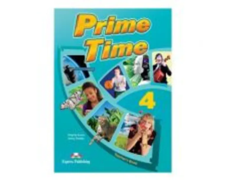 Curs limba engleza Prime Time 4 Manualul profesorului - Virginia Evans