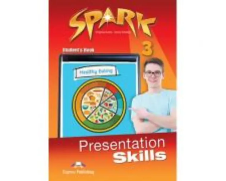 Curs limba engleza Spark 3 Presentation Skills Manual - Virginia Evans, Jenny Dooley