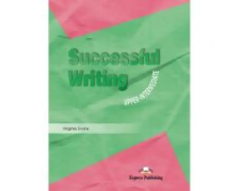 Curs limba engleza Successful Writing Upper-intermediate Manual - Virginia Evans