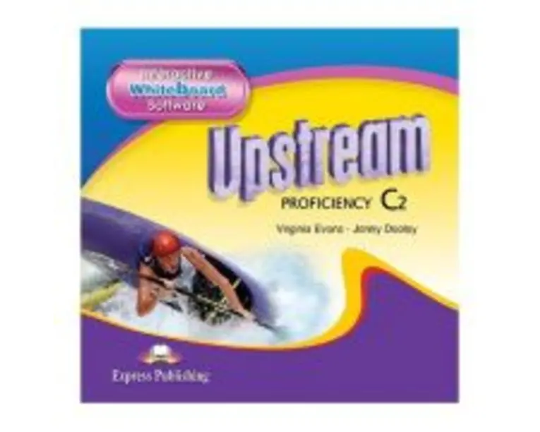 Curs limba engleza Upstream Proficiency C2 Software pentru tabla magnetica interactiva - Virginia Evans, Jenny Dooley