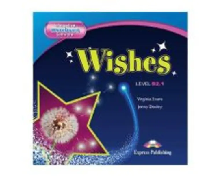 Curs limba engleza Wishes B2. 1 Soft pentru Tabla interactiva - Virginia Evans, Jenny Dooley