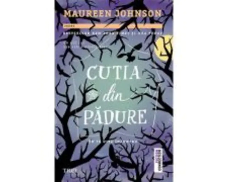 Cutia din padure - Maureen Johnson