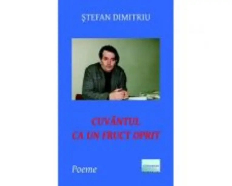 Cuvantul ca un fruct oprit - Stefan Dimitriu