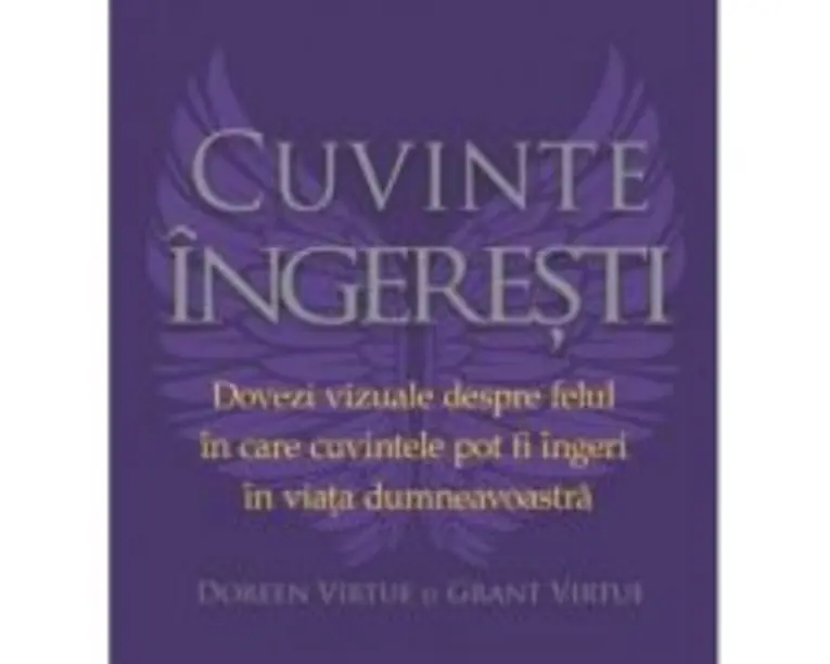 Cuvinte ingeresti - Grant Virtue, Doreen Virtue
