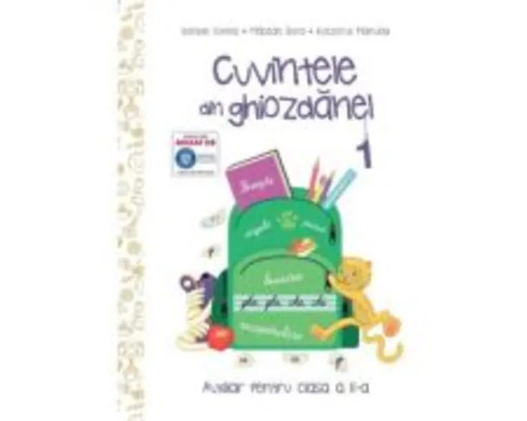 Cuvintele din ghiozdanel. Clasa 2, Semestrul 1 - Corina Istrate