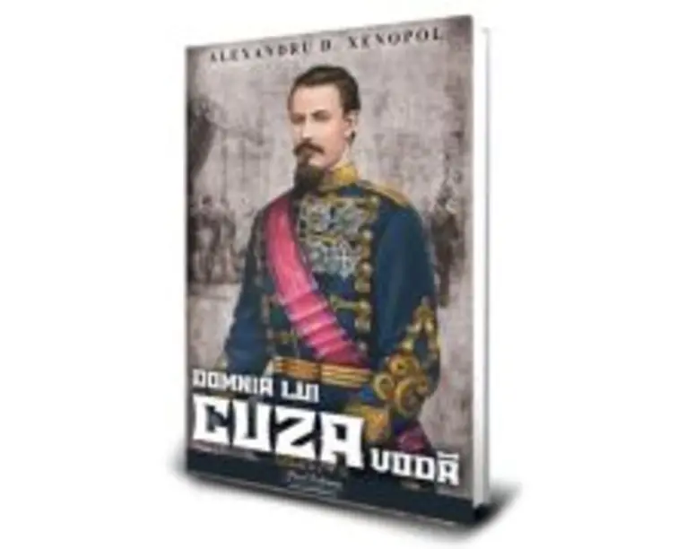 Domnia lui Cuza Voda - A. D. Xenopol