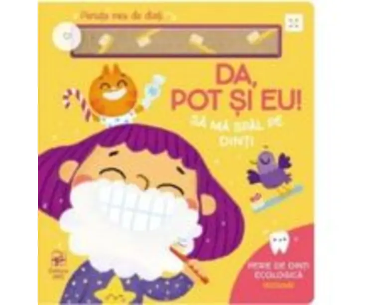 Da, pot si eu! Sa ma spal pe dinti