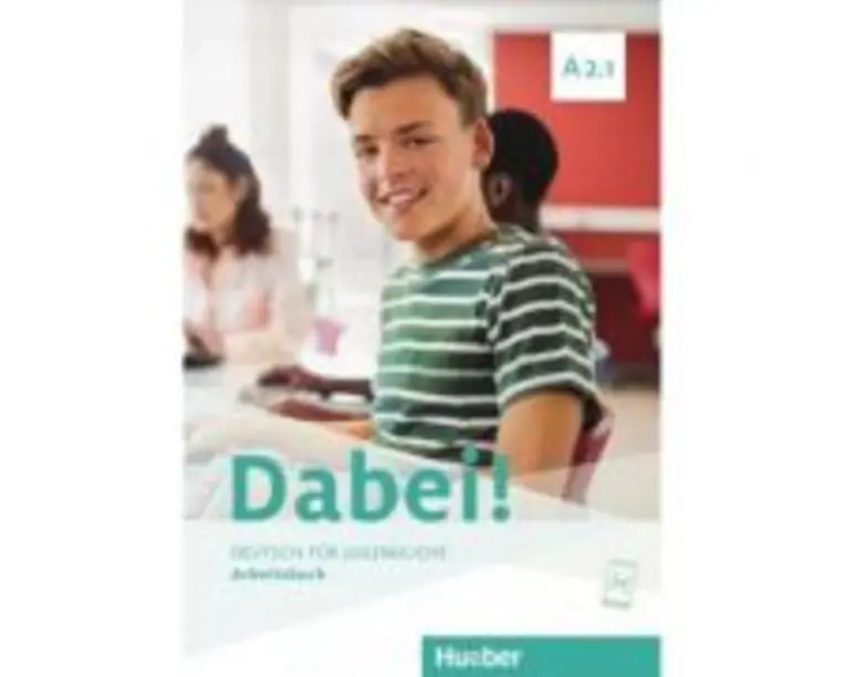 Dabei! A2. 1 Arbeitsbuch - Gabriele Kopp, Josef Alberti, Siegfried Buttner