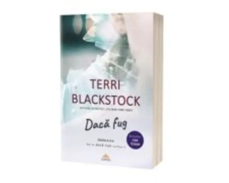 Daca fug. Editia 2 - Terri Blackstock