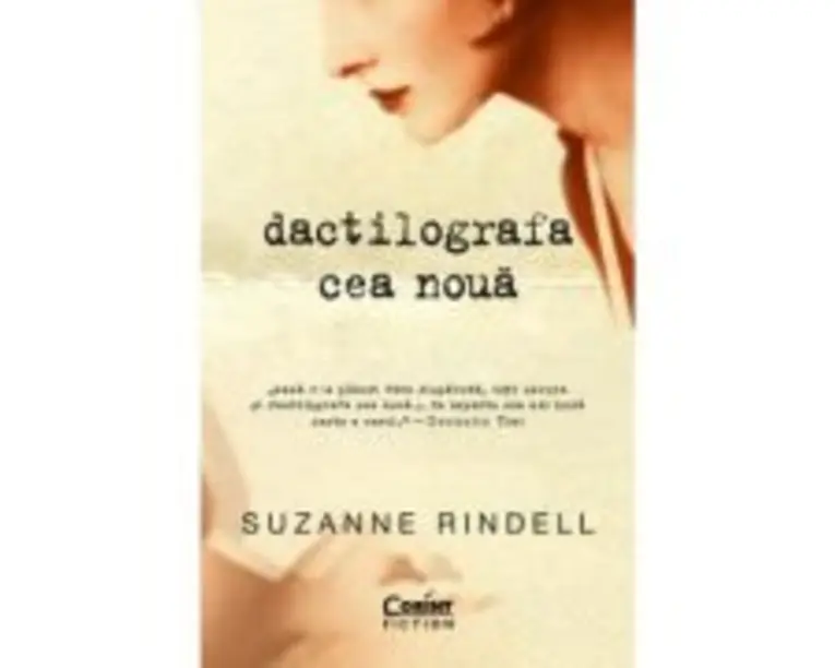 Dactilografa cea noua - Suzanne Rindell