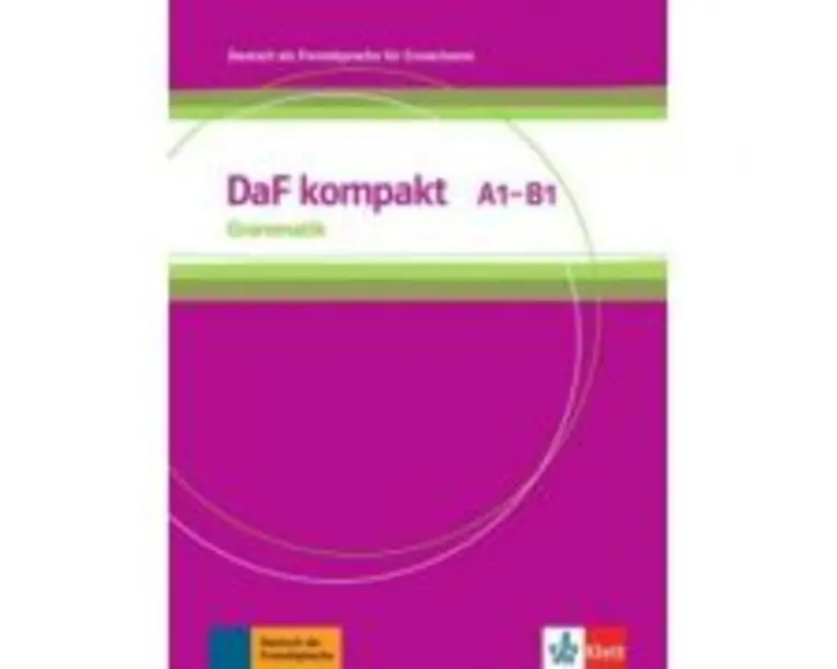 DaF kompakt A1-B1. Grammatik - lse Sander, Birgit Braun, Nadja Fügert
