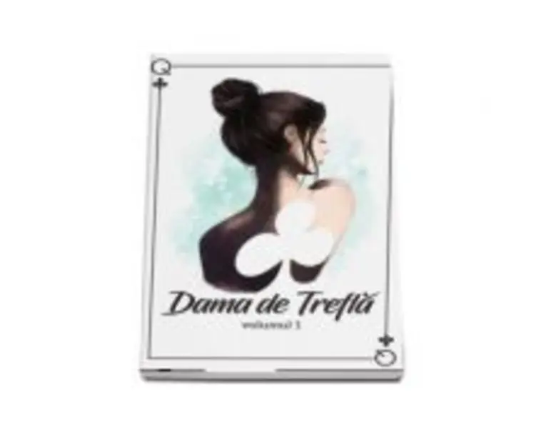 Dama de trefla. Volumul I - Dama de Trefla