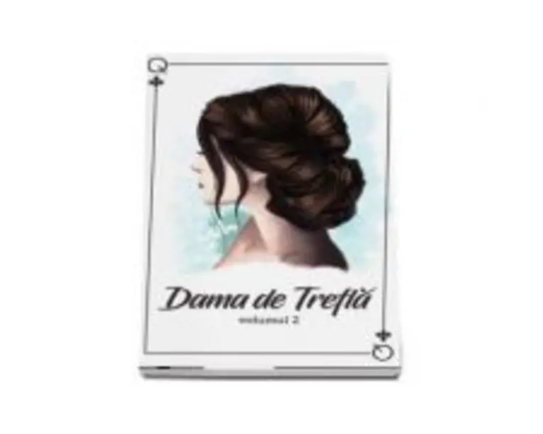 Dama de trefla. Volumul II - Dama de Trefla