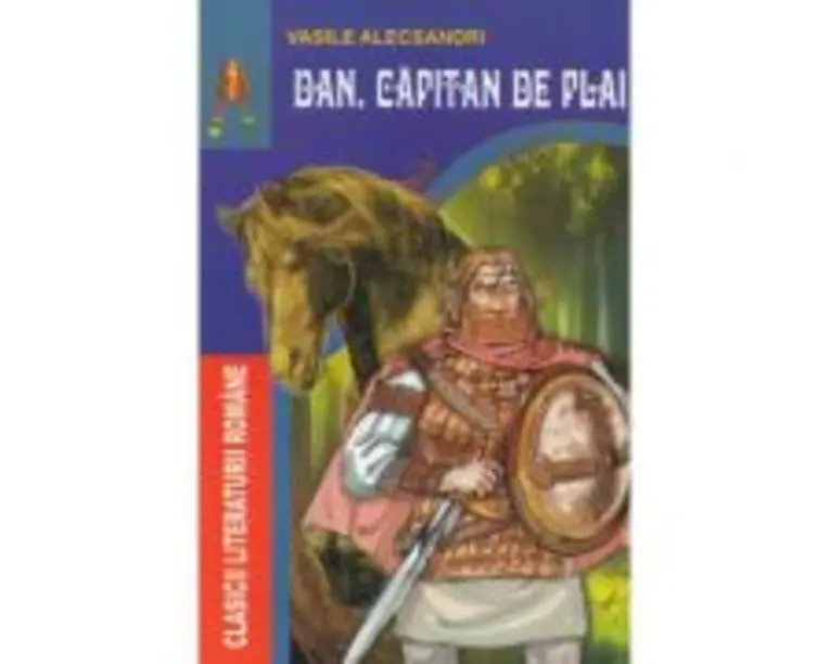 Dan, capitan de plai - Vasile Alecsandri